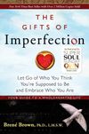 The gifts of imperfection